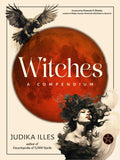 Book - Witches: A Compendium by Judika Illes
